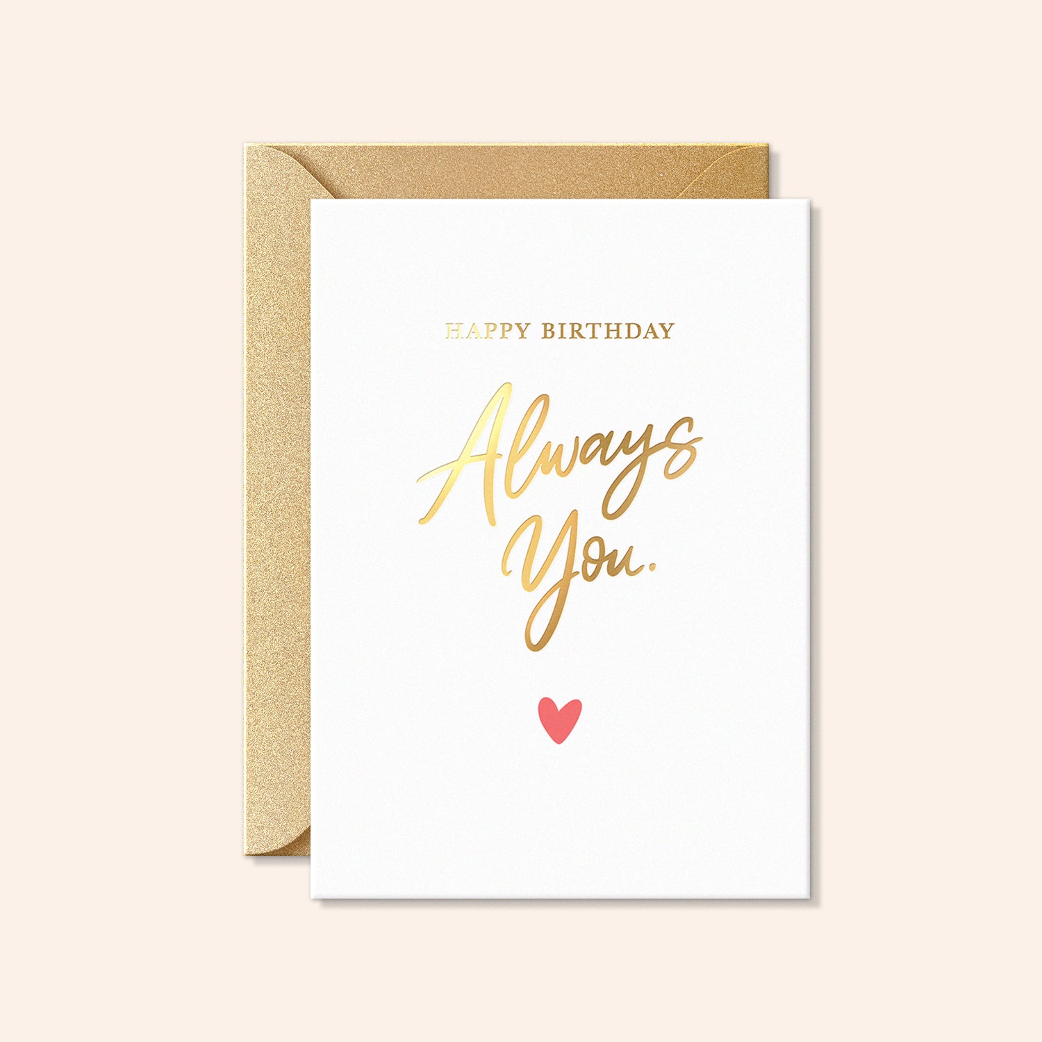 Always You Birthday Card