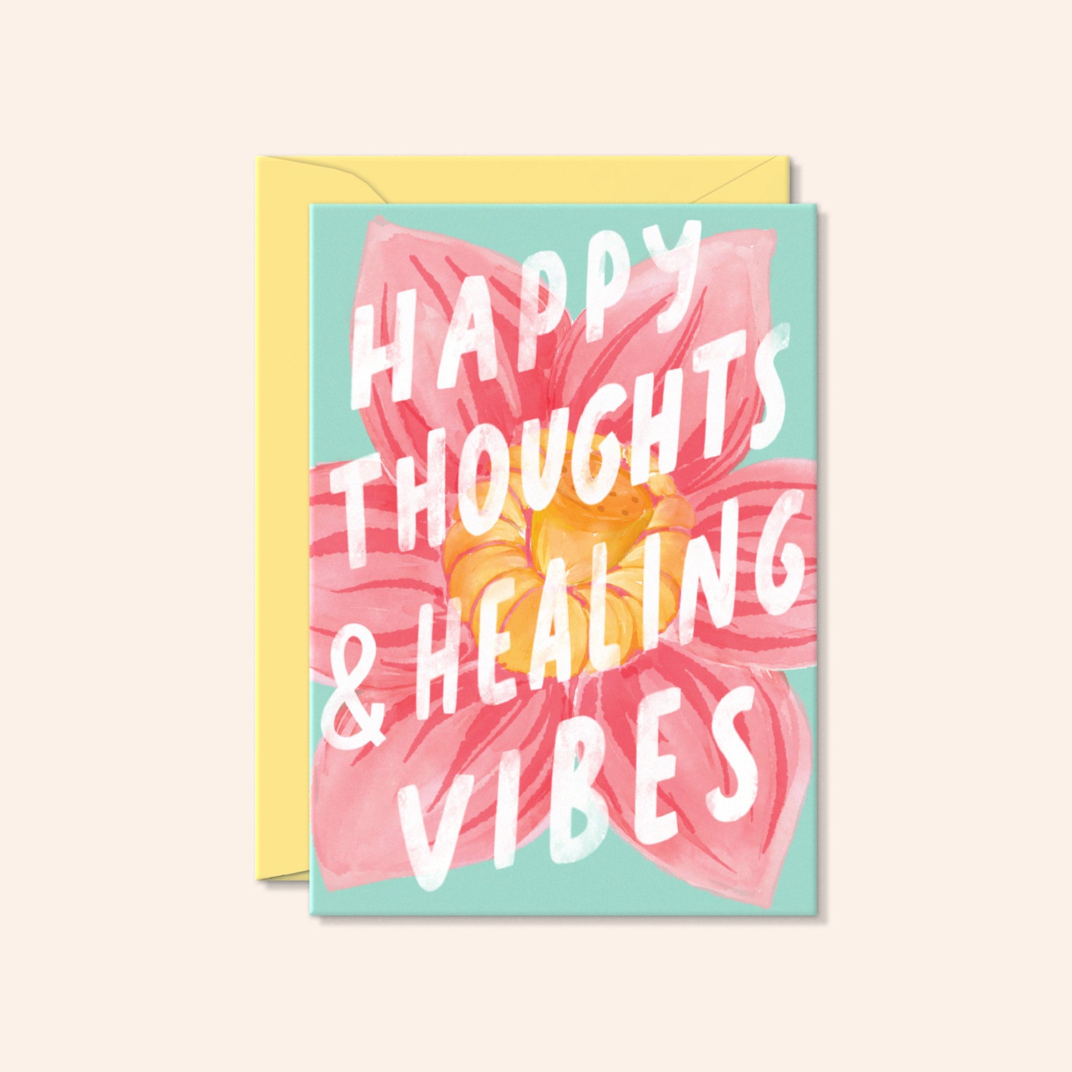 Happy Thoughts and Healing Vibes Get Well Card